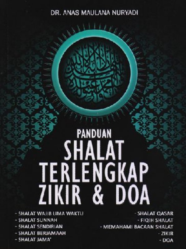 Cover Buku Panduan Shalat Terlengkap Zikir dan Doa