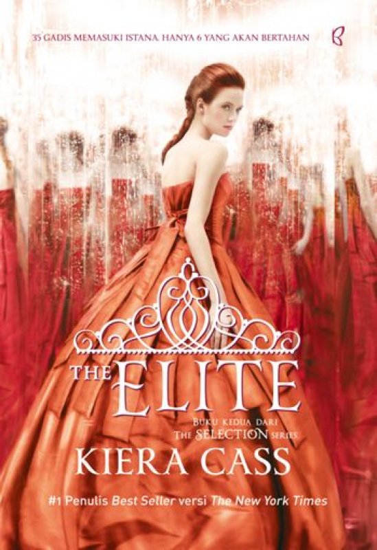 Cover Buku The Elite [Buku Kedua Dari The Selection Series]