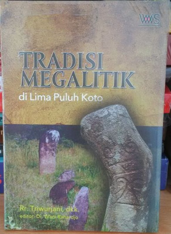 Cover Buku Tradisi Megalitik di Lima Puluh Koto