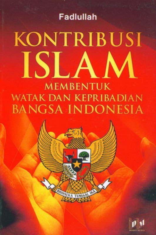 Cover Buku Kontribusi Islam Membentuk Watak dan Kepribadian Bangsa Indonesia