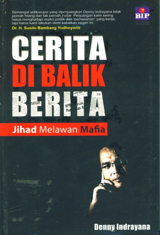 Cover Buku Cerita Di Balik Berita : Jihad Melawan Mafia (Disc 50%)