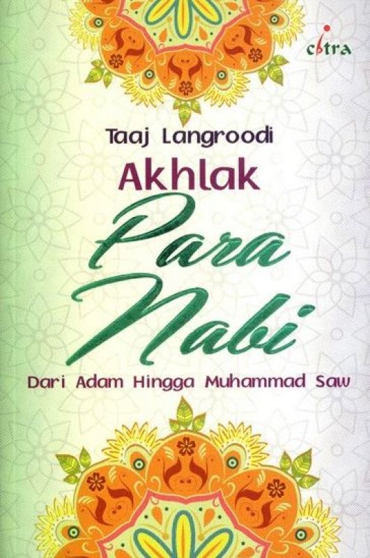 Cover Buku Akhlak Para Nabi: Dari Adam Hingga Muhammad Saw (Disc 50%)