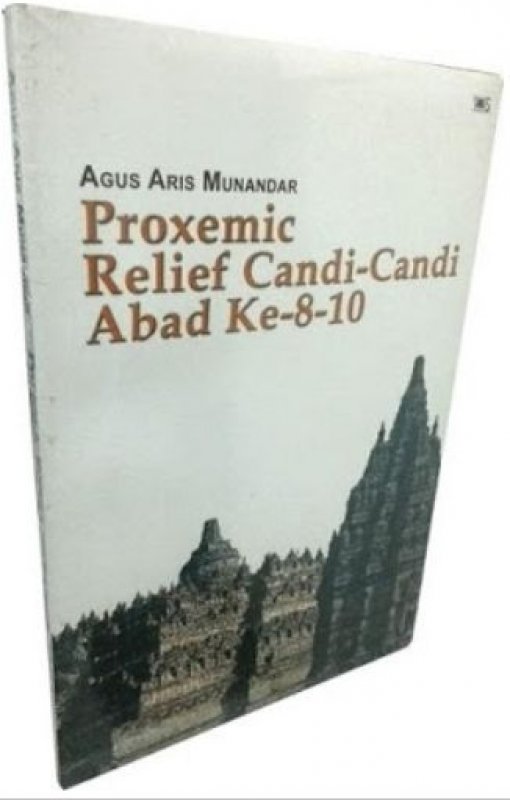 Cover Buku Proxemic Relief Candi-Candi Abad Ke-8-10