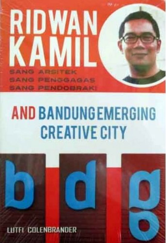 Cover Buku Ridwan Kamil And Bandung Emerging Creative City