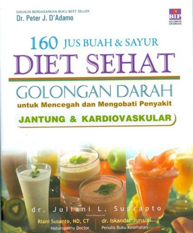 Cover Buku 160 Jus Buah & Sayur Diet Sehat Golongan Darah Jantung & Kardiovaskular