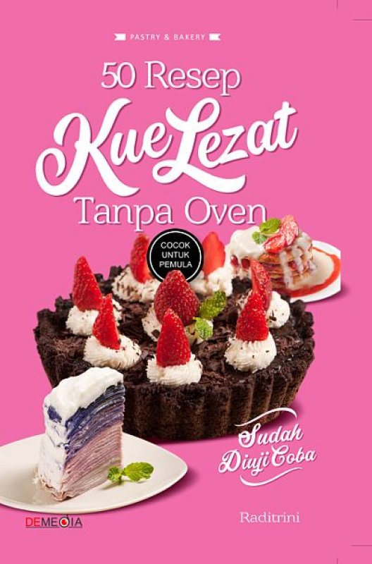 Cover Buku 50 Resep Kue Lezat Tanpa Oven [BONUS BLOCK NOTE]