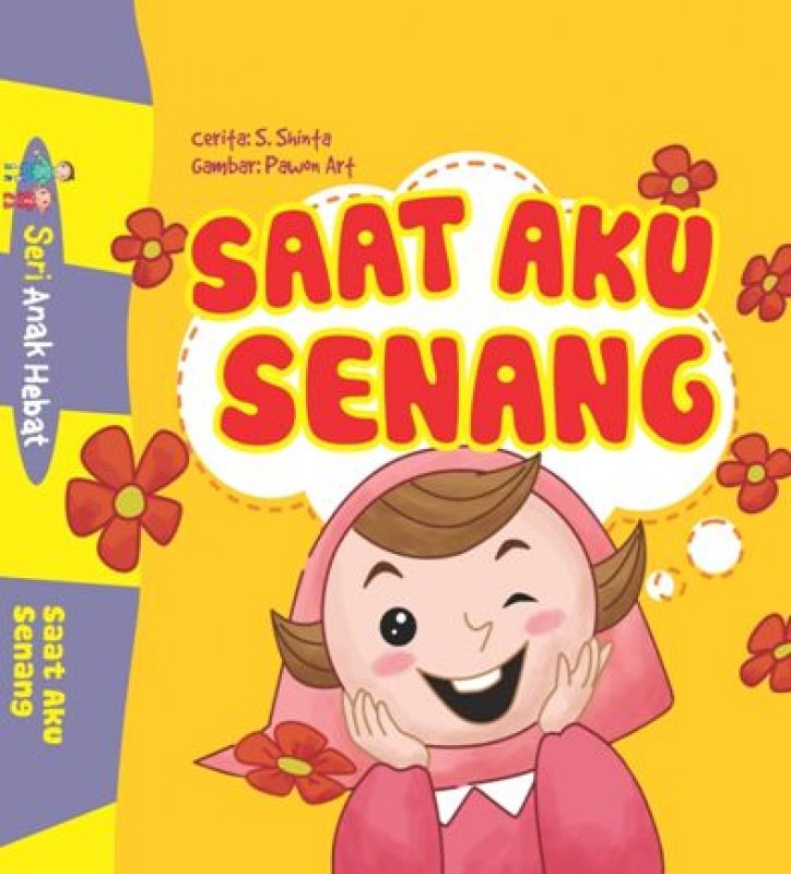 Cover Buku Seri Anak Hebat: Saat Aku Senang (Board Book)