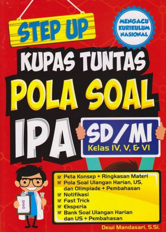 Cover Buku Step Up Kupas Tuntas Pola Soal IPA SD/MI Kelas IV, V, & VI
