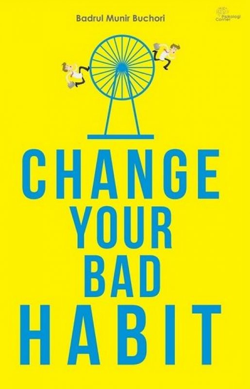 Cover Buku Change Your Bad Habit