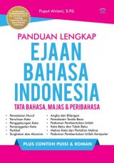 Panduan Lengkap Ejaan Bahasa Indonesia Tata Bahasa, Majas & Peribahasa