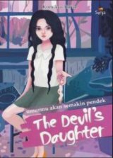 The Devils Daughter : Umurmu Akan Semakin Pendek