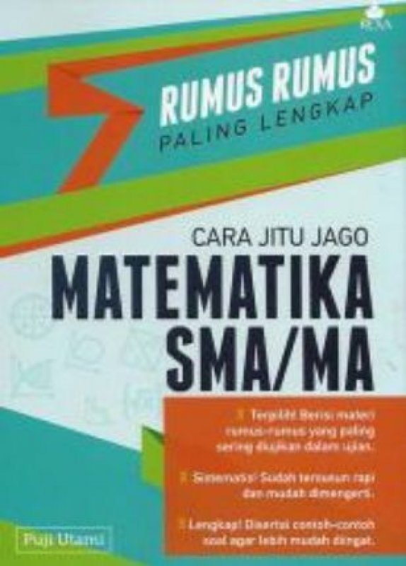 Cover Buku Rumus Rumus Paling Lengkap Cara Jitu Jago Matematika SMA/ MA
