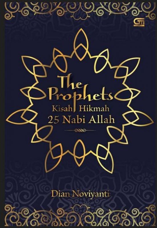 Cover Buku The Prophet: Kisah Hikmah 25 Nabi Allah