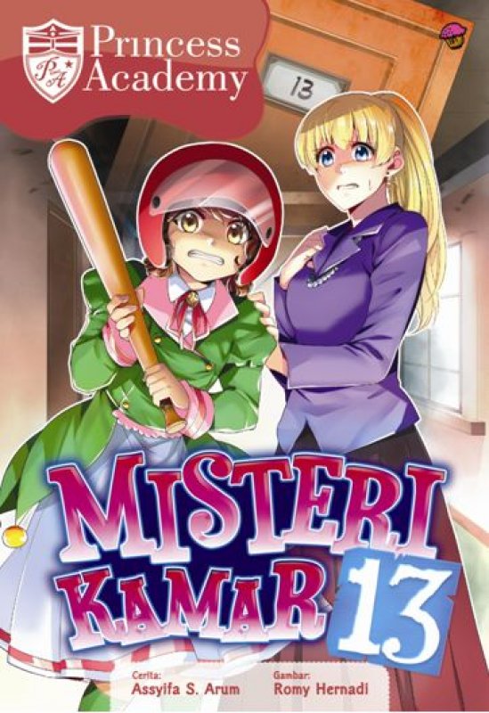Cover Buku Komik Princess Academy: Misteri Kamar 13