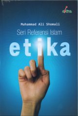 Seri Referensi Islam Etika