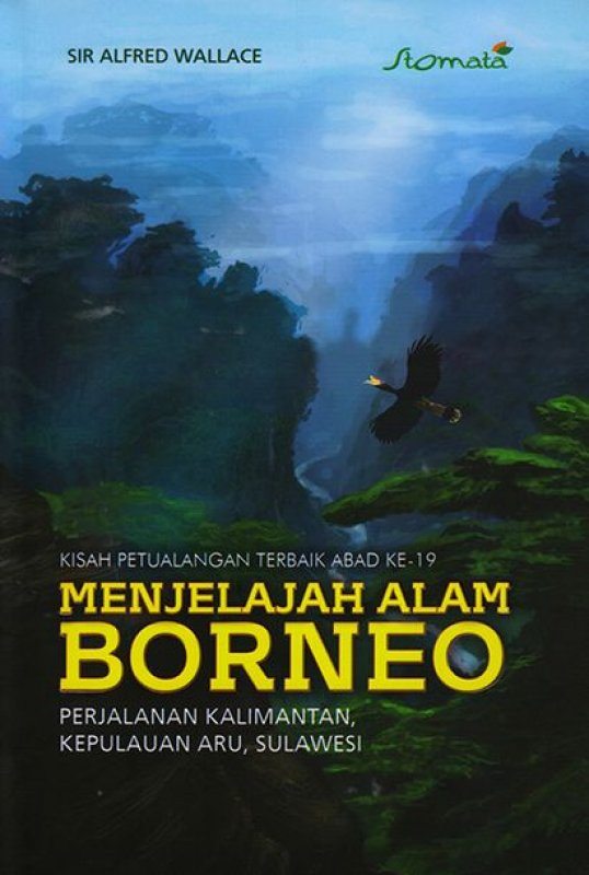 Cover Buku Menjelajah Alam Borneo (Kisah Pertualangan Terbaik Abad Ke-19)