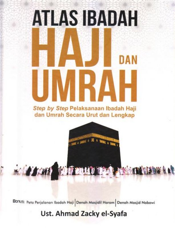 Cover Buku Atlas Ibadah Haji Dan Umrah [HC]