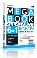 Mega Book Pelajaran Sma/Ma Ipa Kelas X, Xi, & Xii