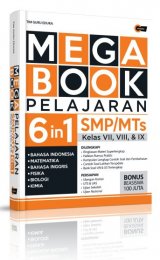 Mega Book Pelajaran Smp/Mts Kelas Vii, Viii, & Ix