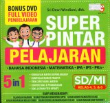 SUPER PINTAR PELAJARAN SD/MI KELAS 4, 5, & 6 (PLUS DVD)