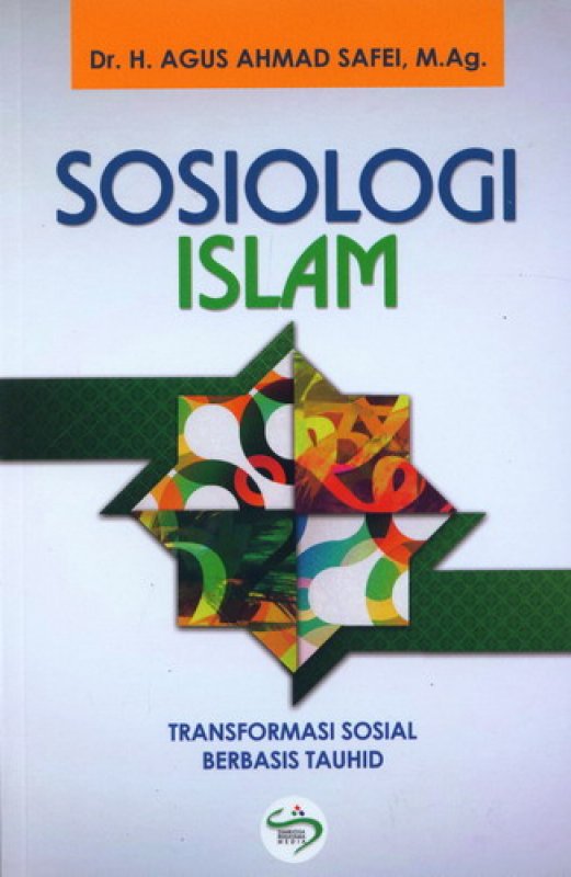 Cover Buku Sosiologi Islam - Transformasi Sosial Berbasis Tauhid