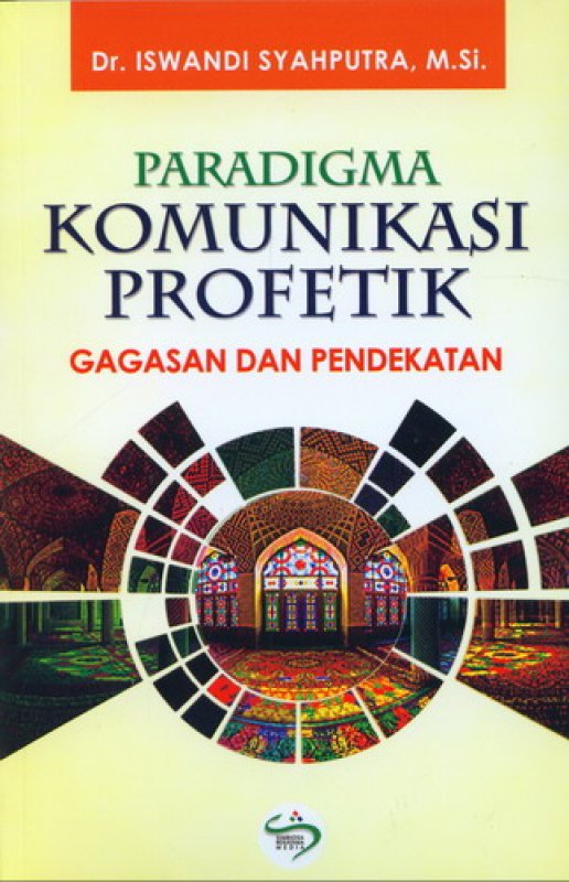 Cover Depan Buku Paradigma Komunikasi Profetik - Gagasan dan Pendekatan