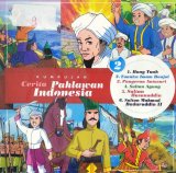 Kumpulan Cerita Pahlawan Indonesia Vol. 2