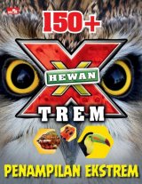 150 + Hewan X-Trem: Penampilan Ekstrem