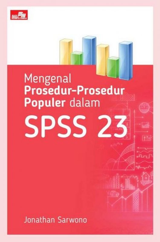 Cover Buku Mengenal Prosedur-Prosedur Populer dalam SPSS 23