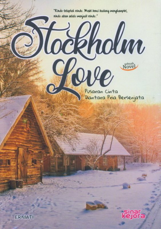 Cover Buku Stockholm Love: Pusaran Cinta Diantara Pria Bersenjata