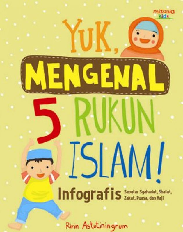 Cover Buku Yuk Mengenal 5 Rukun Islam