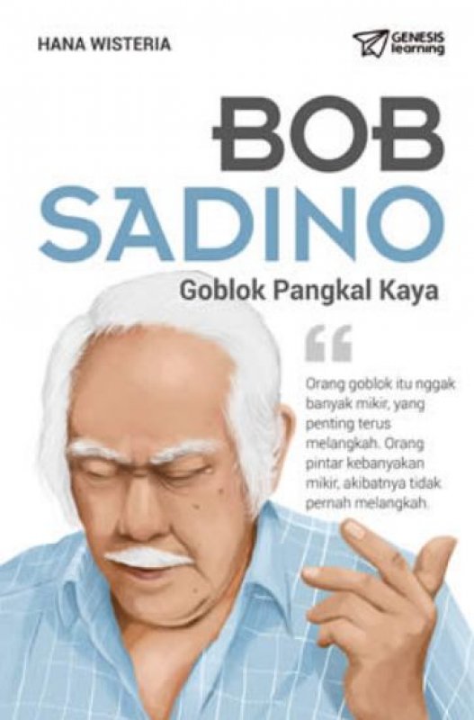 Cover Buku BOB SADINO : Goblok Pangkal Kaya (2016)