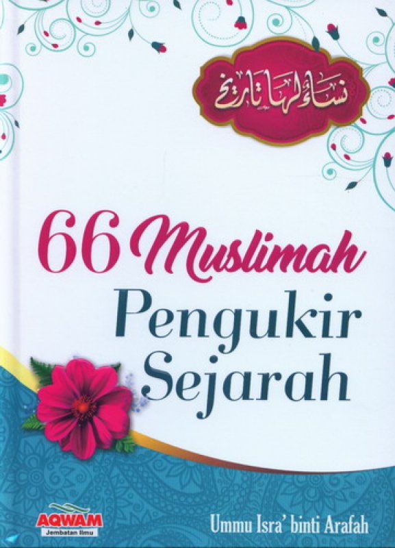 Cover Buku 66 Muslimah Pengukir Sejarah (HC)