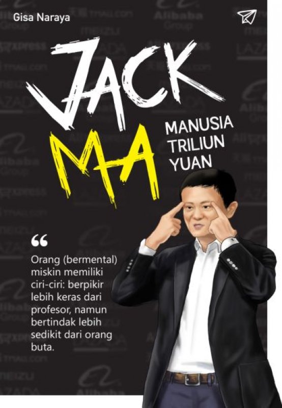 Cover Buku JACK MA : Manusia Triliun Yuan
