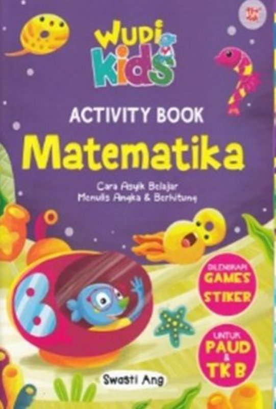 Cover Buku WUDI KIDS : ACTIVITY BOOK MATEMATIKA TK B