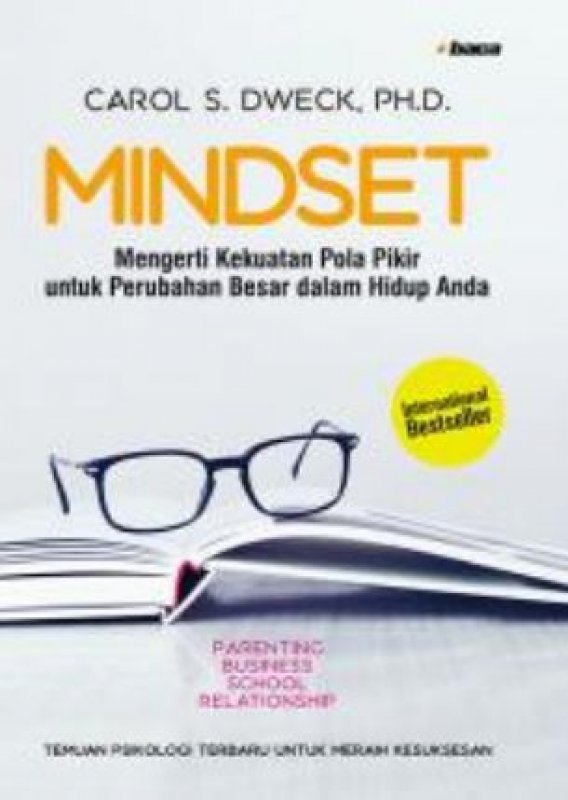 Cover Buku MINDSET : Mengerti Kekuatan Pola Pikir untuk Perubahan Besar dalam Hidup Anda