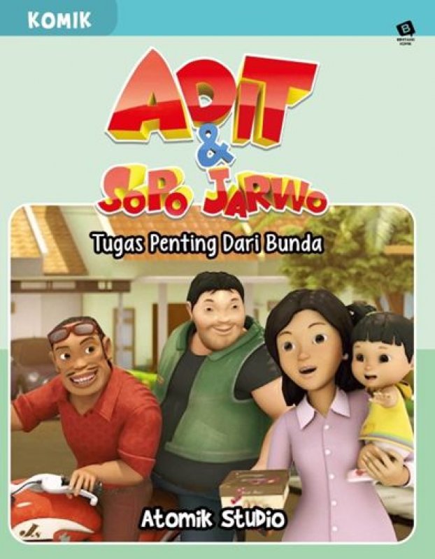 Cover Buku Komik Adit Sopo Jarwo: Tugas Penting Dari Bunda