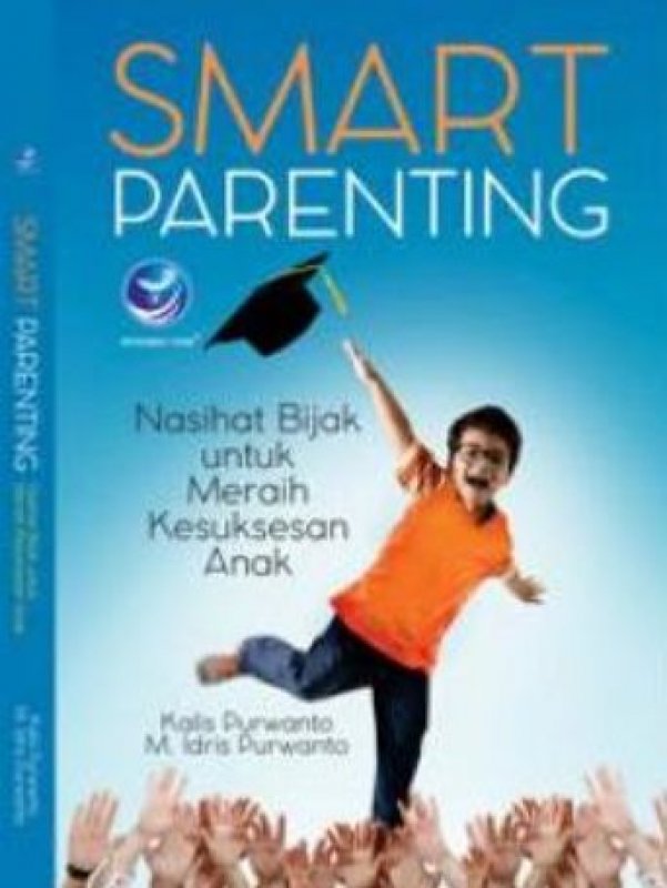 Cover Buku Smart Parenting: Nasihat Bijak Untuk Meraih Kesuksesan Anak