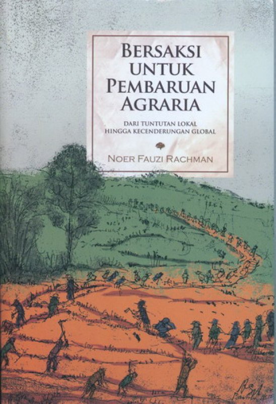 Cover Buku Bersaksi Untuk Pembaruan Agraria