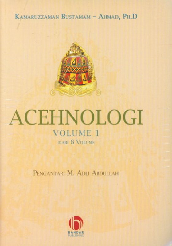 Cover Buku ACEHNOLOGI Volume 1 Dari 6 Volume