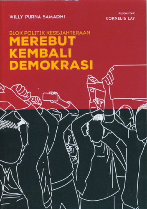 Cover Buku Blok Politik Kesejahteraan Merebut Kembali Demokrasi